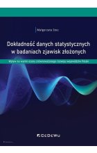Dokładność danych statystycznych w badaniach zjawisk złożonych.