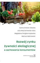 Rozwój rynku żywności ekologicznej a zachowania konsumentów