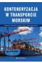 Konteneryzacja w transporcie morskim