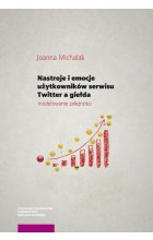 Nastroje i emocje użytkowników serwisu Twitter a giełda: modelowanie zależności