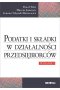 Podatki i składki w działalności przedsiębiorców