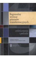 Regionalny wymiar procesów transformacyjnych
