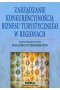 Zarządzanie konkurencyjnością biznesu turystycznego w regionach