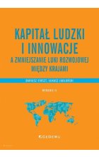 Kapitał ludzki i innowacje a zmniejszanie luki rozwojowej między krajami