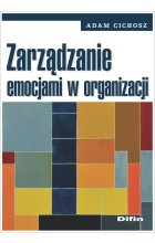 Zarządzanie emocjami w organizacji 