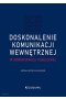 Doskonalenie komunikacji wewnętrznej w administracji publiczne