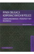 Rynek obligacji korporacyjnych w Polsce