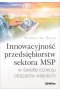 Innowacyjność przedsiębiorstw sektora MSP w świetle rozwoju obszarów wiejskich 