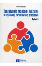 Zarządzanie zasobami ludzkimi w organizacji zorientowanej procesowo