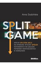 Split Game. Wpływ splitów akcji na rynkowe wyceny spółek notowanych na Giełdzie Papierów Wartościowych w Warszawie 