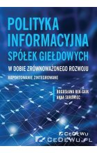 Polityka informacyjna spółek giełdowych w dobie zrównoważonego rozwoju