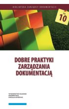 Dobre praktyki zarządzania dokumentacją