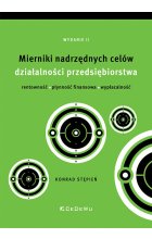 Mierniki nadrzędnych celów działalności przedsiębiorstwa - rentowność, płynność finansowa, wypłacaln