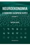 Neuroekonomia a ekonomia głównego nurtu