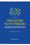 Przejrzystość polityki pieniężnej banków centralnych (wyd. II)