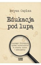 Edukacja pod lupą