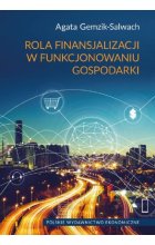 Rola finansjalizacji w funkcjonowaniu gospodarki