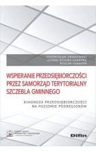 Wspieranie przedsiębiorczości przez samorząd terytorialny szczebla gminnego