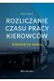 Rozliczanie czasu pracy kierowców.