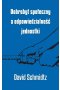 Dobrobyt społeczny a odpowiedzialność jednostki