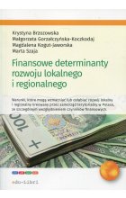 Finansowe determinanty rozwoju lokalnego i regionalnego