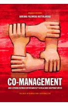Co-management jako czynnik rozwoju interesariuszy w relacjach kooperacyjnych