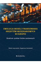Ewolucja modeli finansowania kredytów mieszkaniowych w Europie