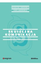 Skuteczna komunikacja w nowoczesnej organizacji
