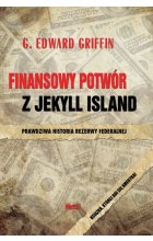 Finansowy potwór z Jekyll Island