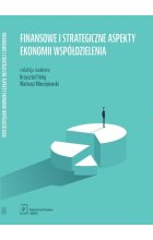 Finansowe i strategiczne aspekty ekonomii współdzielenia