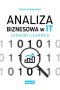 Analiza biznesowa w IT.