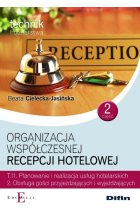 Organizacja współczesnej recepcji hotelowej Cześć 2 T.11.2.