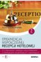 Organizacja współczesnej recepcji hotelowej Cześć 2 T.11.2.