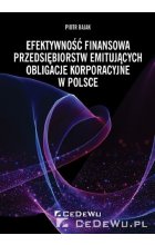 Efektywność finansowa przedsiębiorstw emitujących obligacje korporacyjne w Polsce