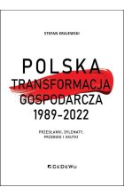 Polska transformacja gospodarcza 1989-2022