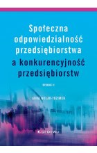 Społeczna odpowiedzialność przedsiębiorstwa a konkurencyjność przedsiębiorstw