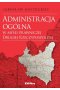 Administracja ogólna w myśli prawniczej Drugiej Rzeczypospolitej