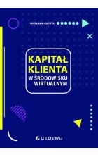 Kapitał klienta w środowisku wirtualnym