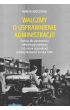 Walczmy o usprawnienie administracji! Komisje dla usprawnienia administracji publicznej i ich rola w