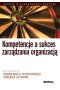 Kompetencje a sukces zarządzania organizacją