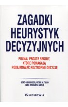 Zagadki heurystyk decyzyjnych