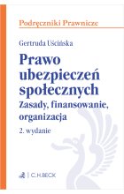 Prawo ubezpieczeń społecznych. Zasady, finansowanie, organizacja