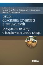 Skutki dokonania czynności z naruszeniem przepisów ustawy o kształtowaniu ustroju rolnego