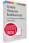 System Oznaczeń Kodeksowych czyli jak pracować z kodeksami i pisać pisma Wyd. 7 / 24