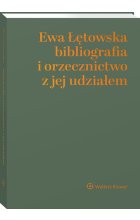 Ewa Łętowska bibliografia i orzecznictwo z jej udziałem