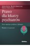 Prawo dla lekarzy psychiatrów