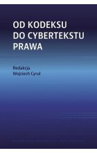 Od kodeksu do cybertekstu prawa