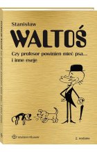 Czy profesor powinien mieć psa... i inne eseje