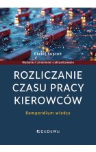 Rozliczanie czasu pracy kierowców. Kompendium wiedzy