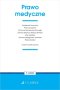 Prawo medyczne oraz inne akty prawne